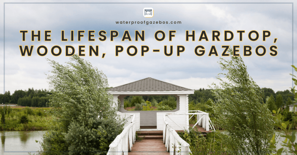The-Lifespan-of-Hardtop-Wooden-Pop-up-Gazebos-waterproof-canopy-garden
