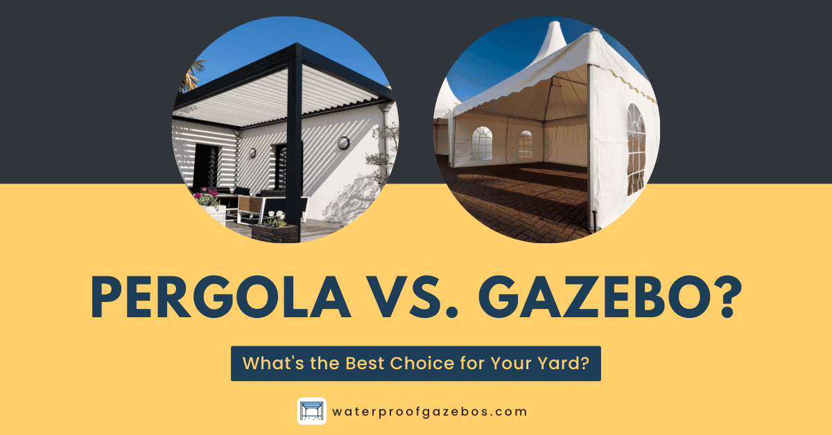Pergola vs. Gazebo